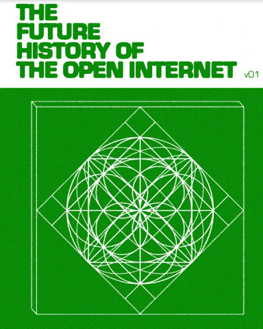 The Future History of the Open Internet (digital)